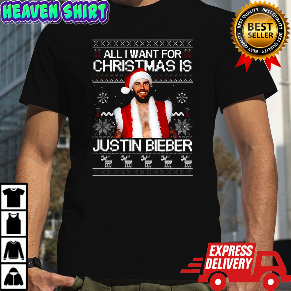 All I want for Christmas is Justin ugly shirt