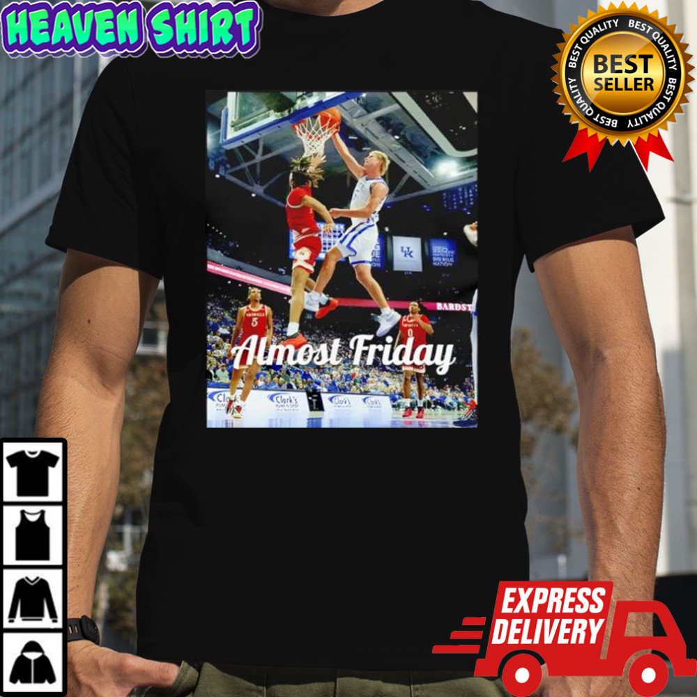 Almost Friday Kentucky Poster shirt