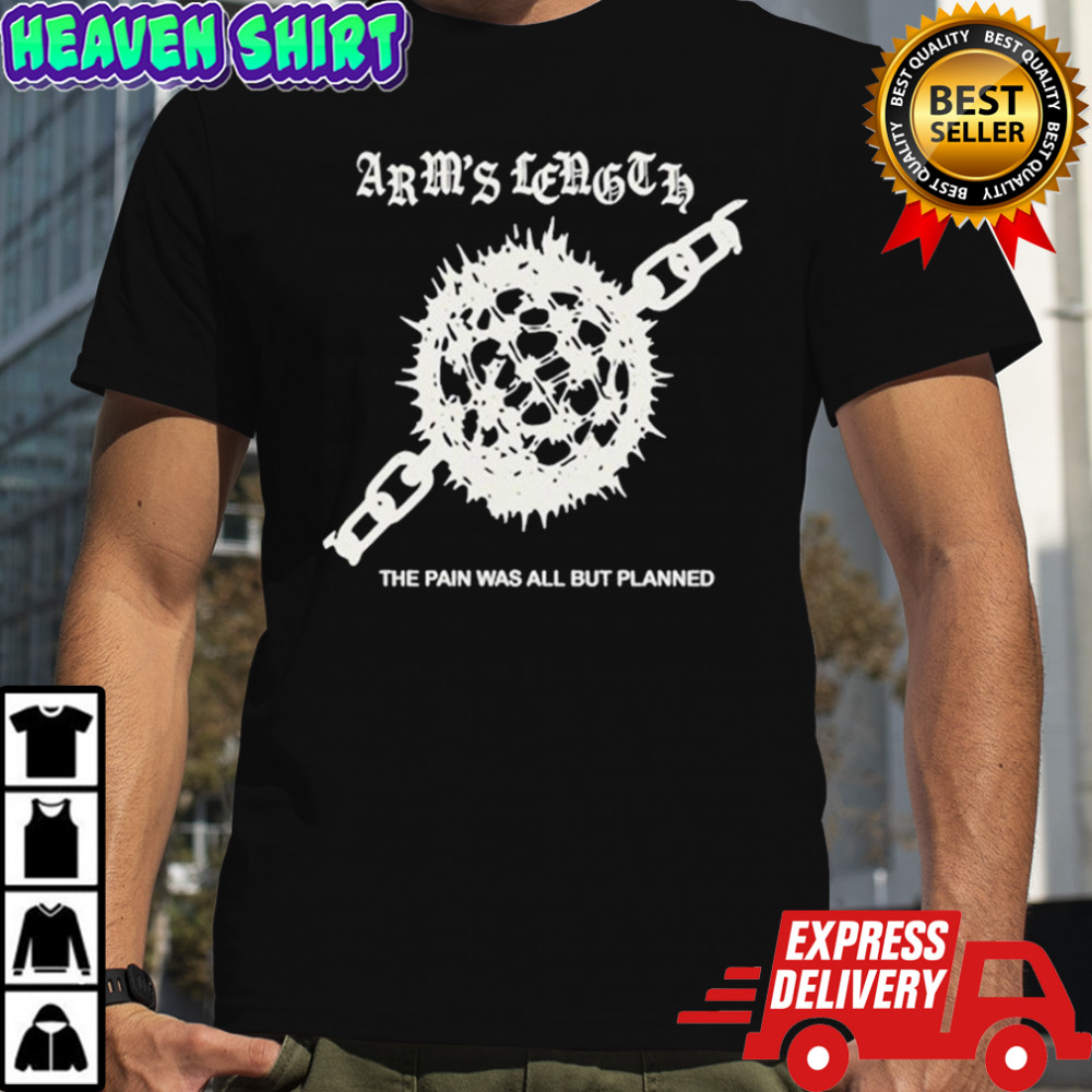 Arm’s Length The Pain Was All But Planend Tour 2025 T-shirt