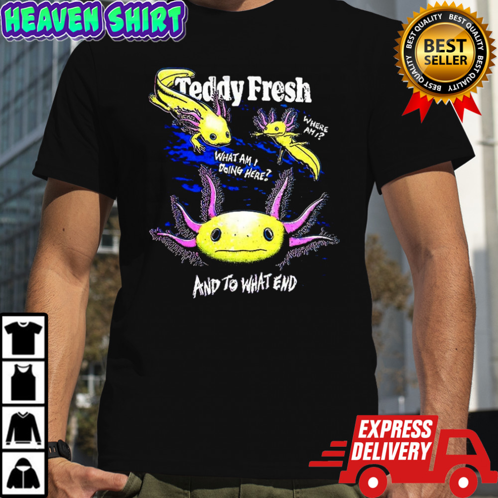 Axolotl what am I doing here two-sided T-shirt