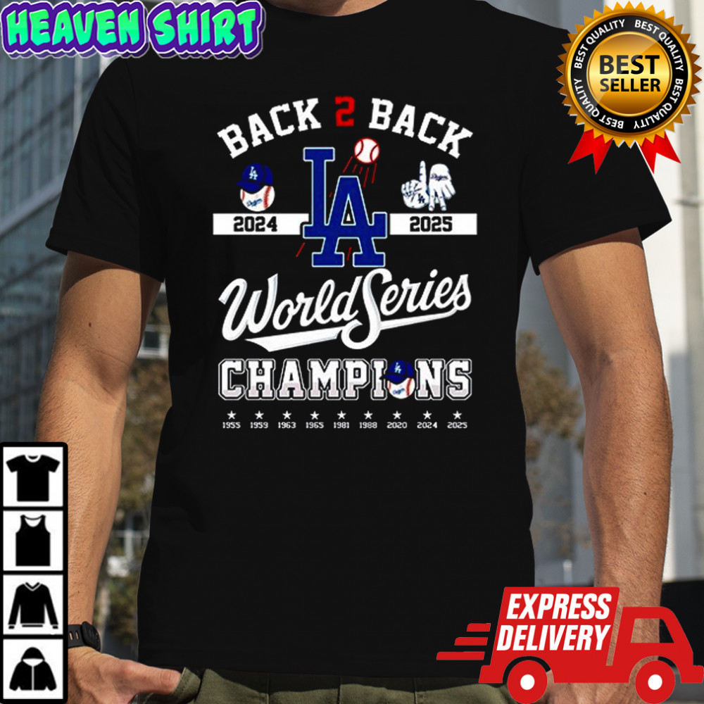 Back 2 Back Los Angeles Dodgers World Series Champions shirt