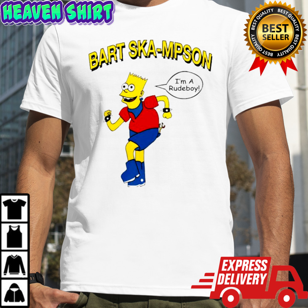 Bart Ska-Mpson I’m A Rudeboy shirt