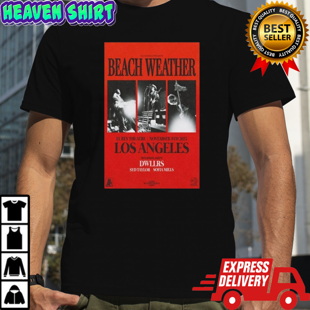 Beach Weather Los Angeles, CA November 8 2025 T-Shirt