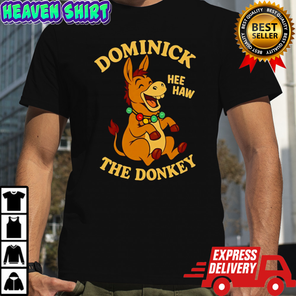 Best Dominick Hee Haw The Donkey Funny Christmas shirt