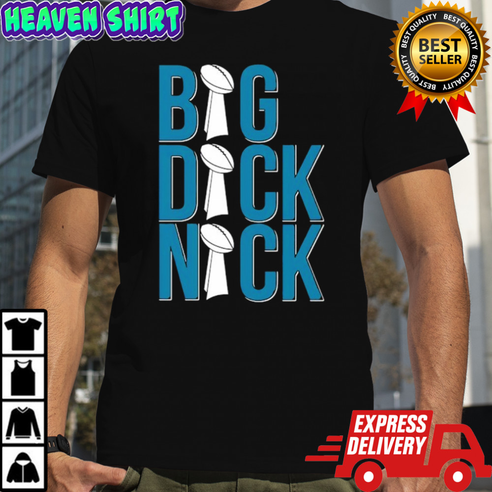 Big dick nick trophy shirt
