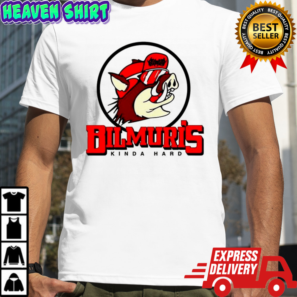Bilmuri Hog-Ee’s kinda hard shirt