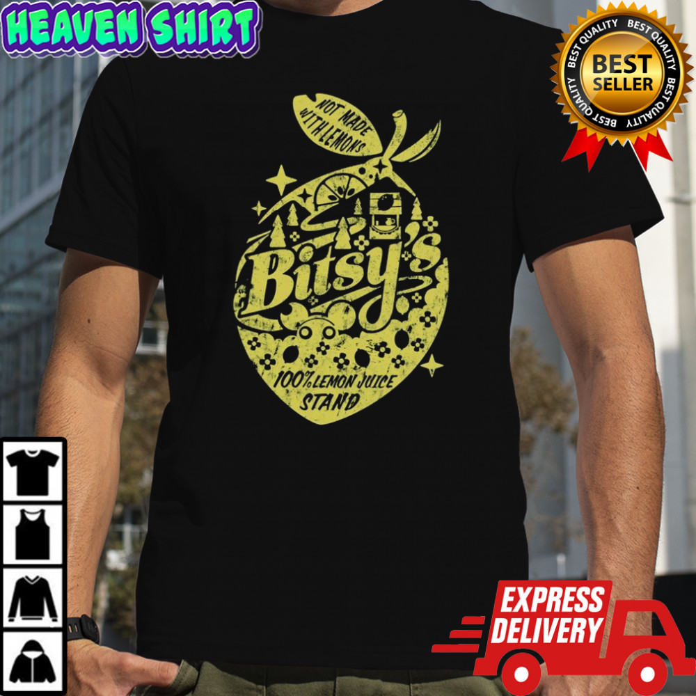 Bitsy Stand Not Made With Lemons 100% Juice T-shirt