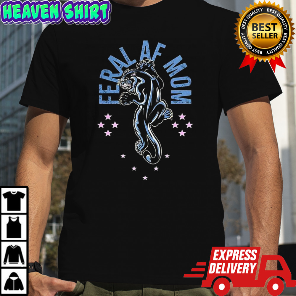 Black panther feral af mom shirt