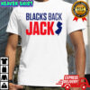 Blacks Back Jack Ciattarelli Shirt