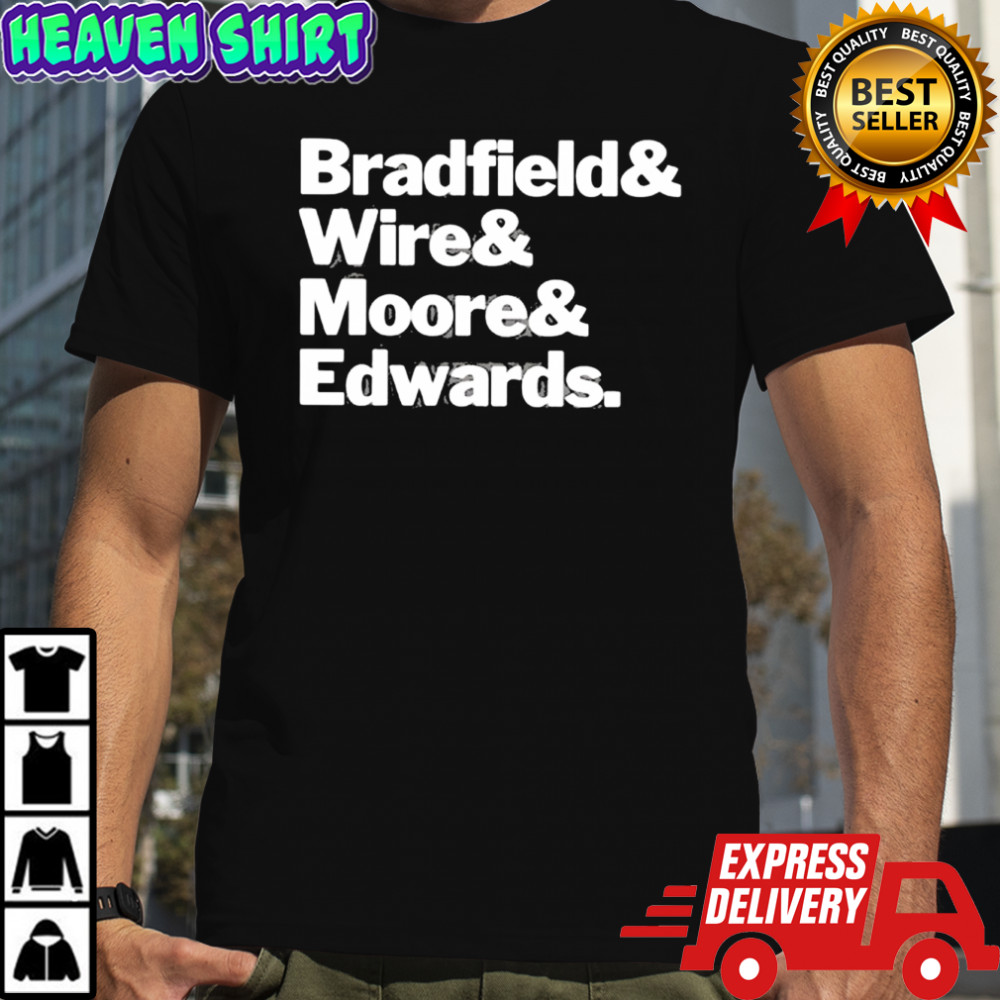 Bradfield And Wire And Moore And Edwards shirt