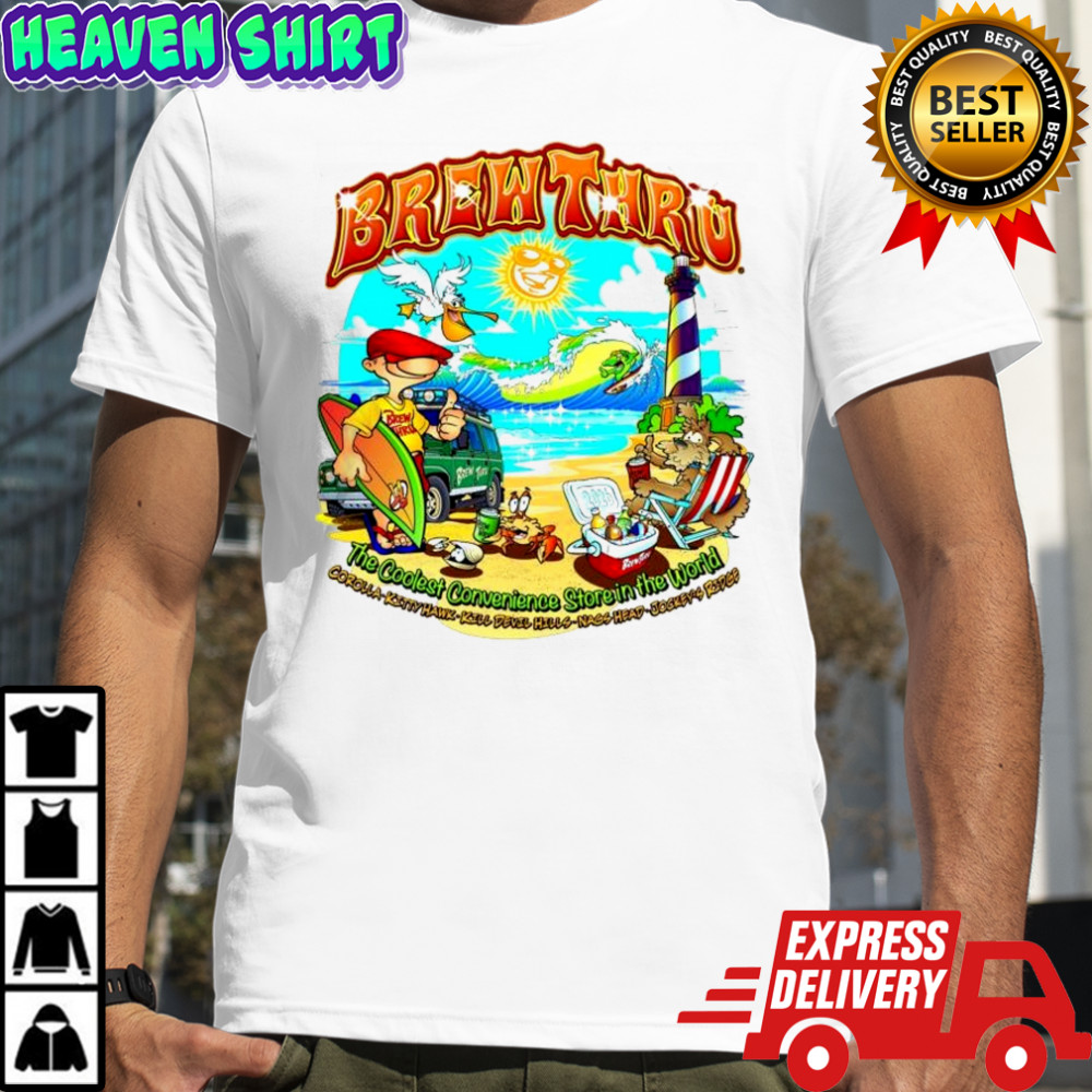 Brew Thru 2026 Annual The Coolest Convenience Store In The World Shirt