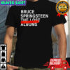Bruce SpringsteenThe Lost Albums shirt