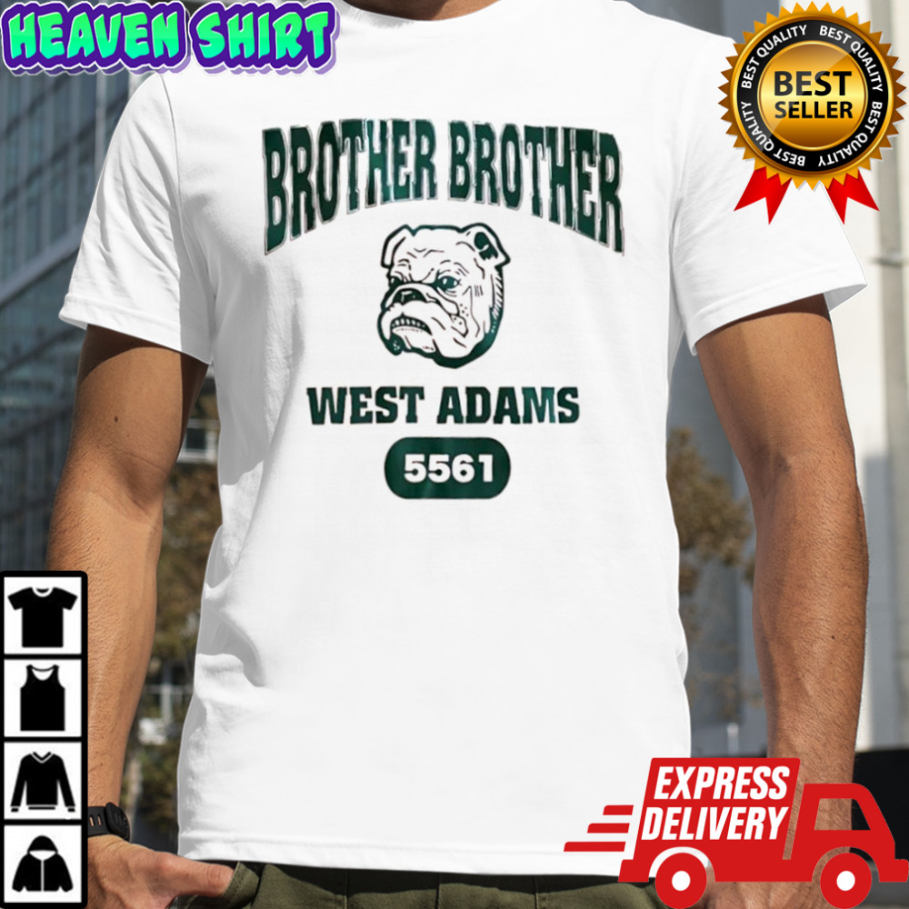 Bulldogs Brother Brother West Adams 5561 logo shirt