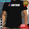 Cant Read NASCAR logo shirt