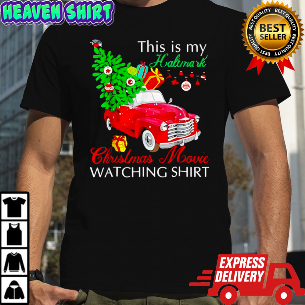 Car This Is My Hallmark Christmas Movie Watching Shirt