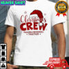 Christmas Crew Making Memories Together shirt