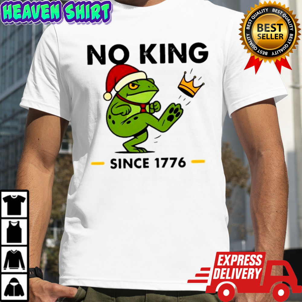 Christmas Frog No Kings Since 1776 shirt
