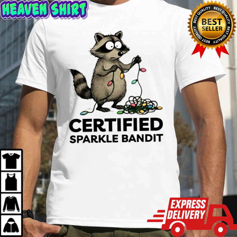 Christmas Raccoon holiday certified sparkle bandit shirt