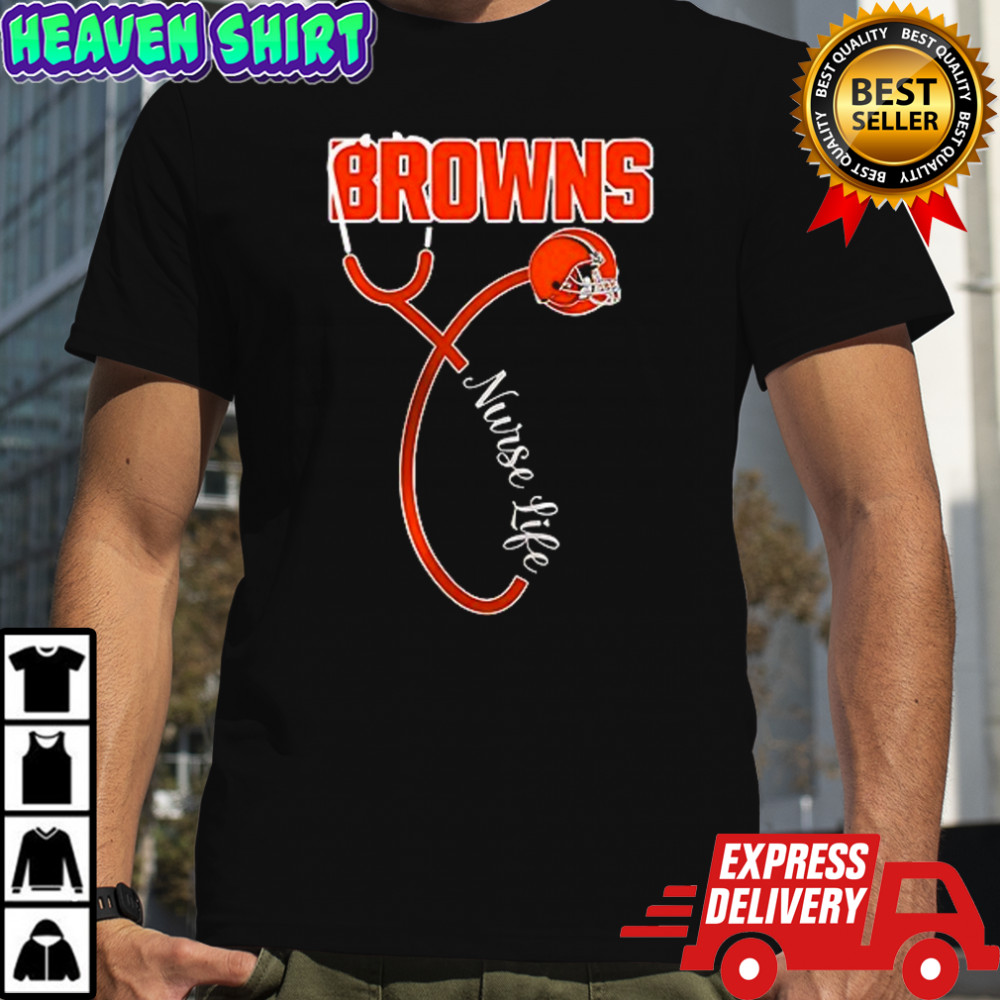 Cleveland Browns x Nurse life it’s a work of heart shirt