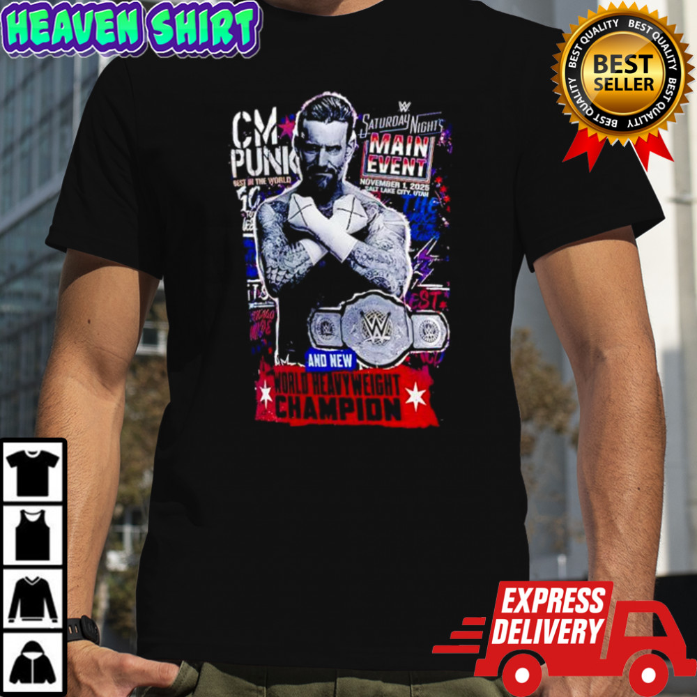 CM Punk Saturday Night’s Main Event Winner graphic shirt