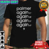 Cole Palmer again 21′ again 28′ again 31′ shirt