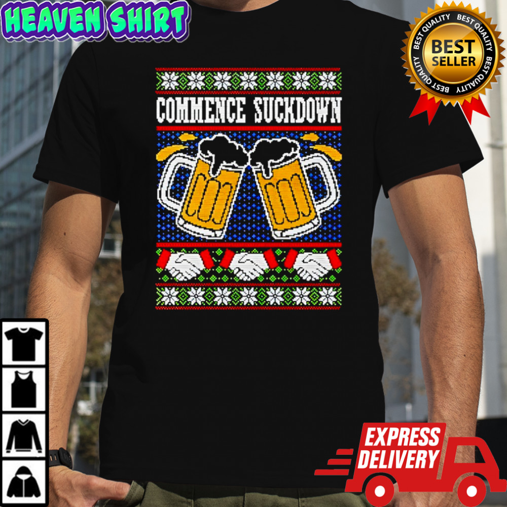 Commence Suckdown Ugly Christmas shirt