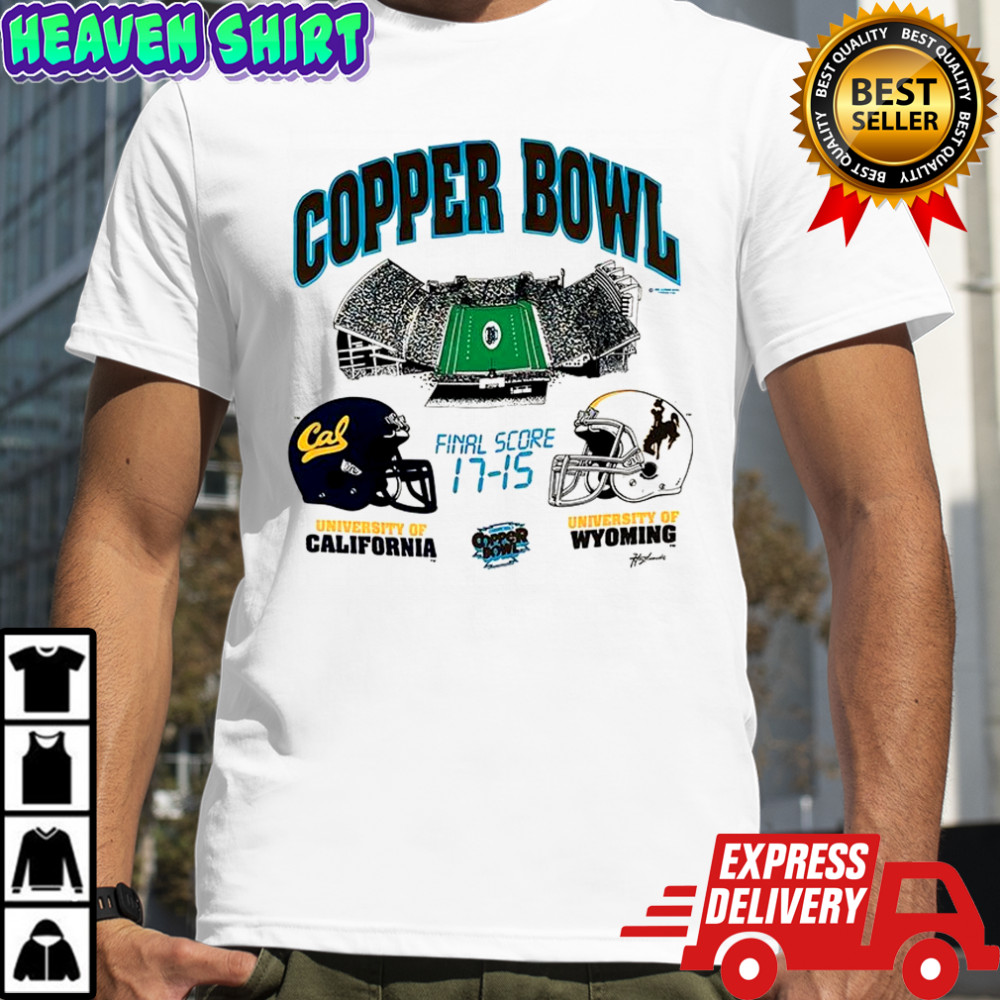 Copper Bowl Final Score 17-15 University of California vs University of Wyoming shirt