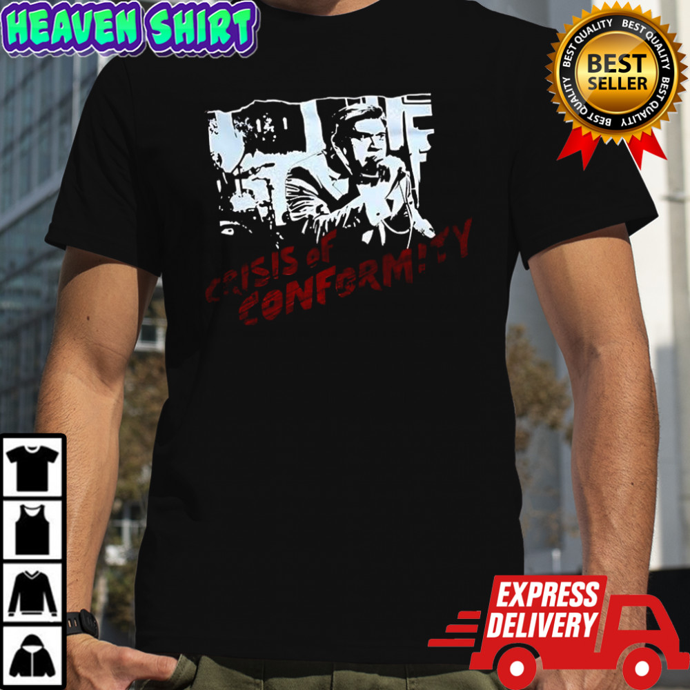 Crisis of conformity shirt