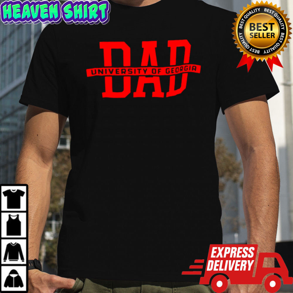 Dad University of Georgia shirt