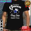 Dallas Cowboys Queen Classy Sassy And A Bit Smart Assy shirt