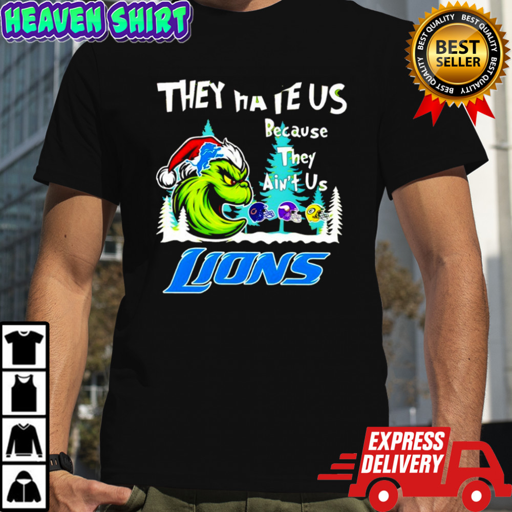 Detroit Lions x Grinch Christmas They hate us because they ain’t us shirt