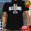 Drake maye be a blessing shirt