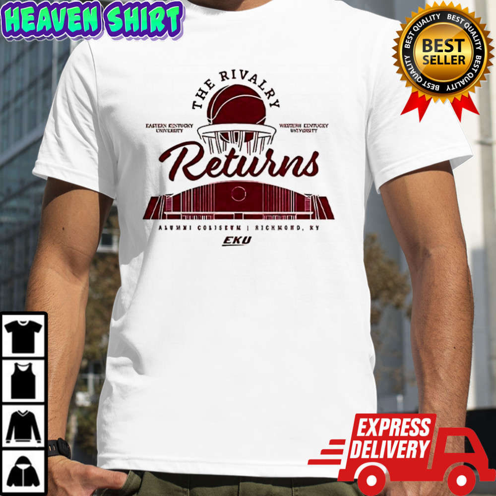 EKU the rivalry returns shirt