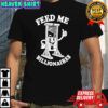 Feed Me Billionaires guillotine illustration shirt