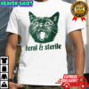 Feral and Sterile Cat Shirt