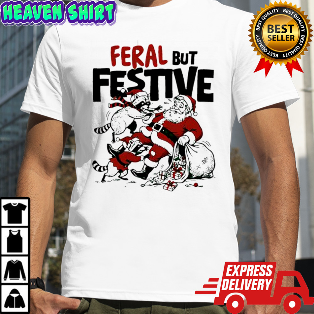 Feral But Festive Raccoons and Santa Claus shirt