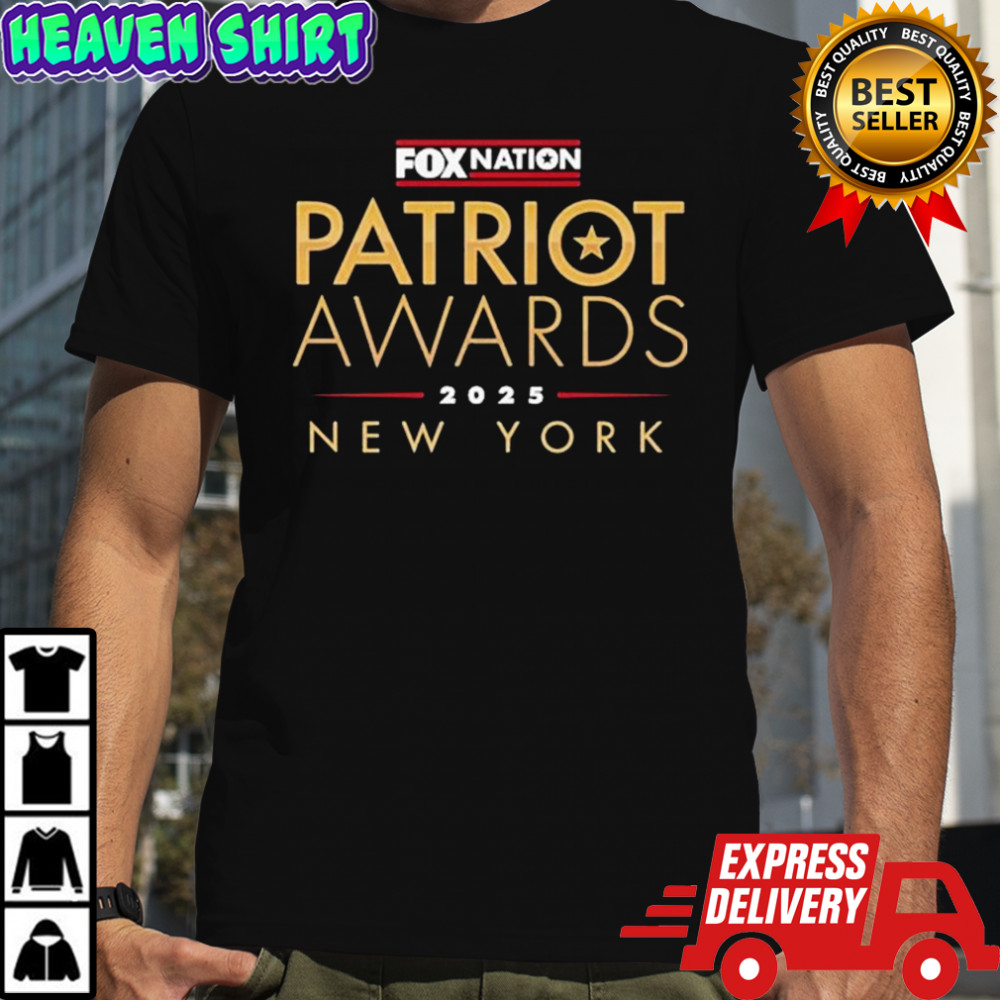 FOX Nation Patriot Awards 2025 New York T-Shirt