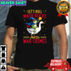 Frog Wizard Chaotic Goose Rider Let’s Roll Math Rocks and Do War Crimes graphic shirt