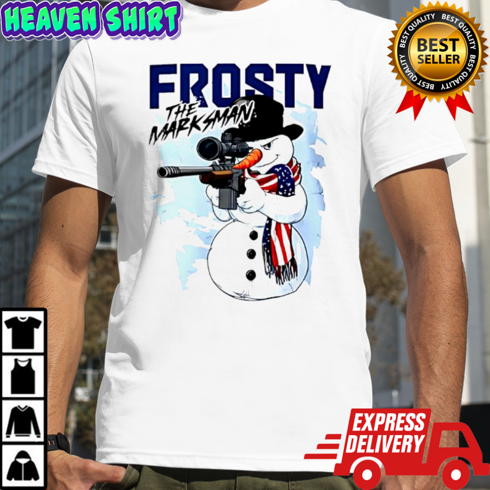Frosty the Marksman Snowman shirt