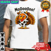 Funny cow turkey Mooooooo Happy Thanksgiving shirt