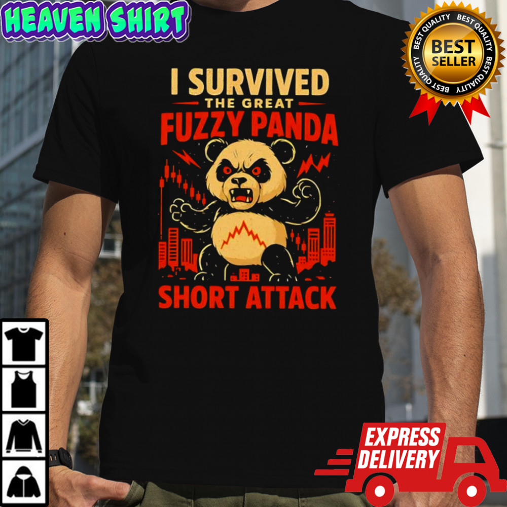 Fuzzy Panda i survived the great fuzzy panda short attack graphic shirt