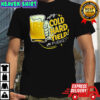 Glass of Beer enjoy cold hard yield at pubkey shirt
