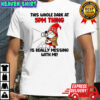 Gnome this whole dark at 5pm thing is really messing with me shirt