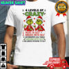 Grinch Christmas 4 levels of crazy talks to self argues with self shirt