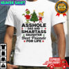 Grinch Christmas tree asshole dad and smartass daughter best friends for life shirt