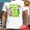 Grinch & dog Max if i can’t bring my dog i’m not going shirt