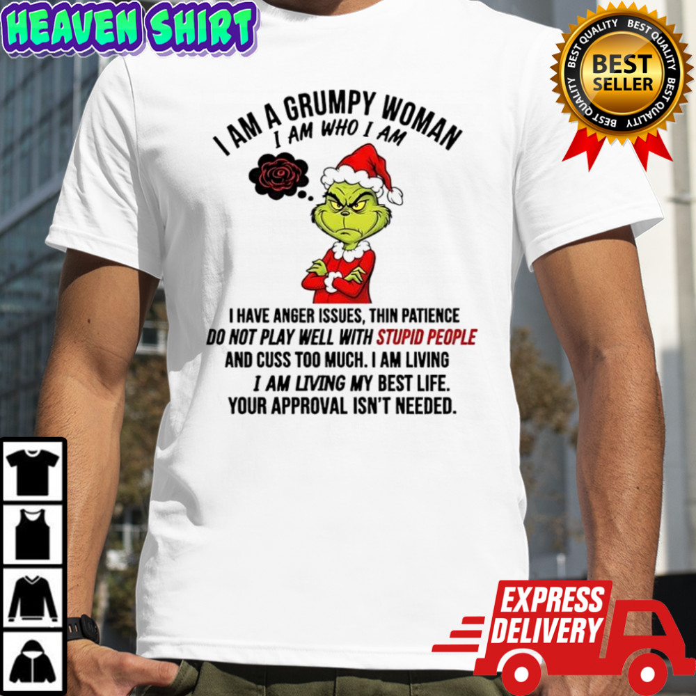 Grinch Dr. Seuss i am a grumpy woman i am who i am shirt