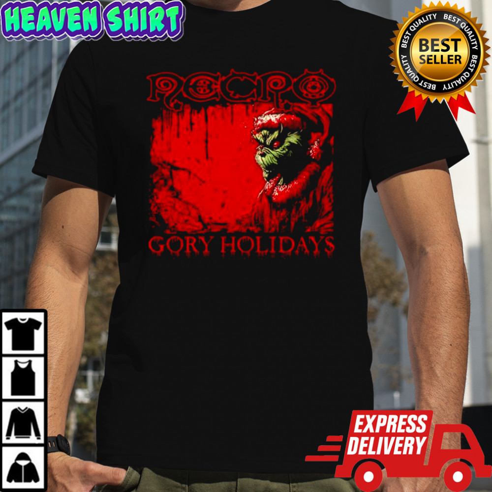 Grinch Necro Gory Holiday shirt