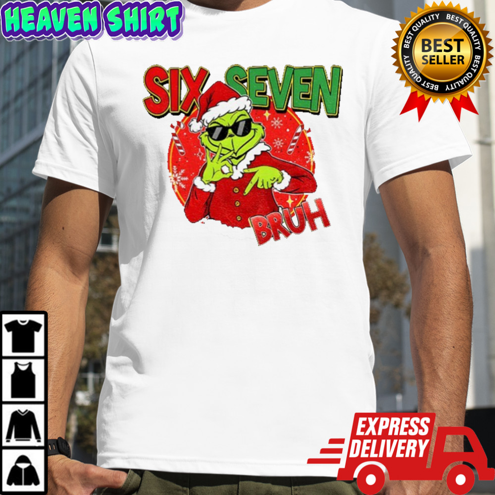 Grinch Santa green movie character six seven bruh Merry Christmas shirt