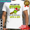 Grinch Santa hat you can’t fix stupid but you can numb it with a 2×4 shirt